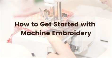 how to get started in free machine embroidery Doc