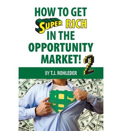 how to get super rich in the opportunity market 2 Kindle Editon
