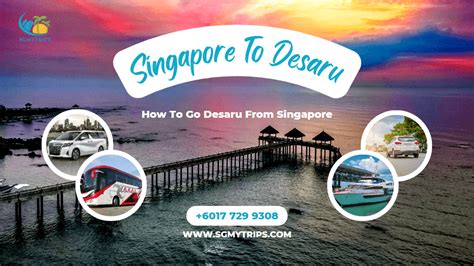 how to go desaru from singapore