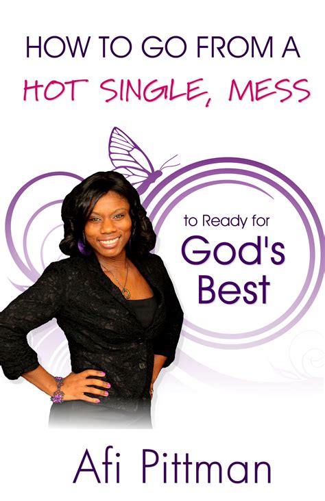 how to go from a hot single mess to ready for gods best Doc