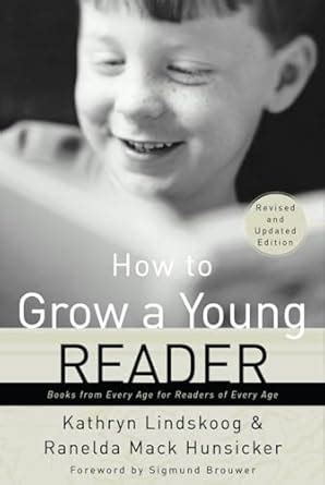 how to grow a young reader a parents guide to books for kids Kindle Editon