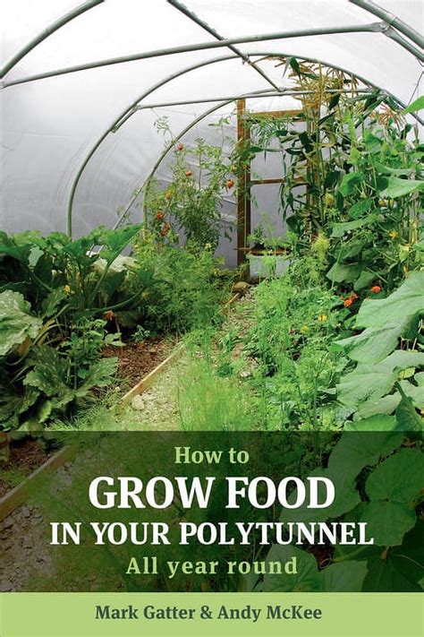 how to grow food in your polytunnel all year round Kindle Editon