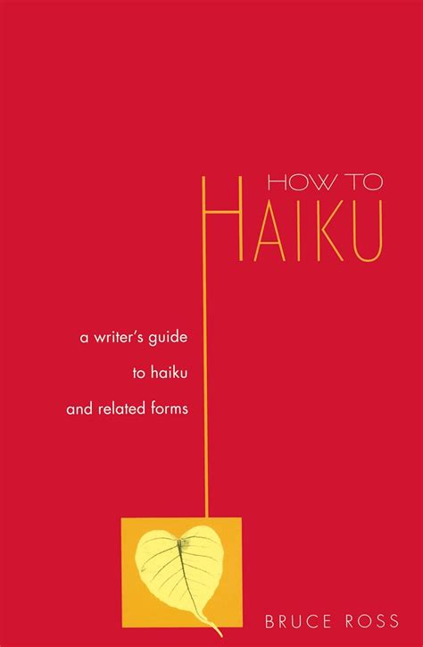 how to haiku a writers guide to haiku and related forms Doc