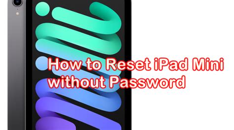 how to hard reset ipad mini without password Epub