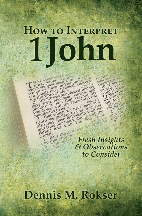 how to interpret 1 john fresh insights and observations to consider Epub