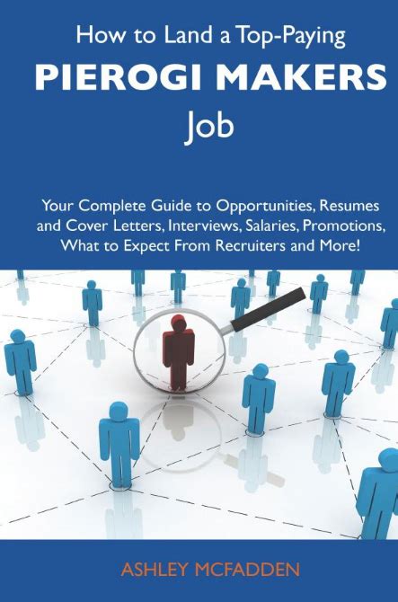 how to land a top paying pierogi makers job your complete guide to opportunities resumes and cover letters Reader