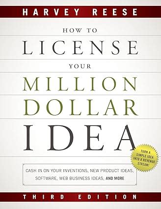 how to license your million dollar idea cash in on your inventions new product ideas software web business Kindle Editon