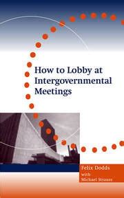 how to lobby at intergovernmental meetings how to lobby at intergovernmental meetings Doc