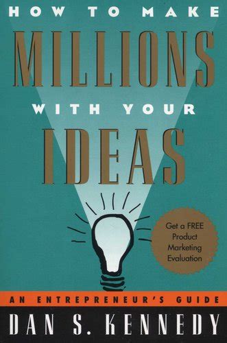 how to make millions with your ideas an entrepreneurs guide PDF