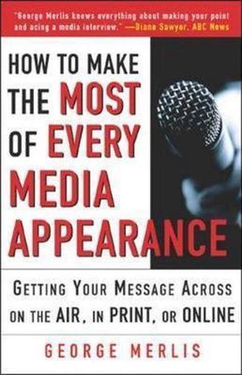 how to make the most out of every media appearance Reader