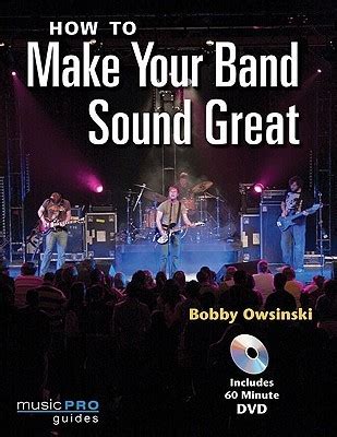 how to make your band sound great music pro guides Epub