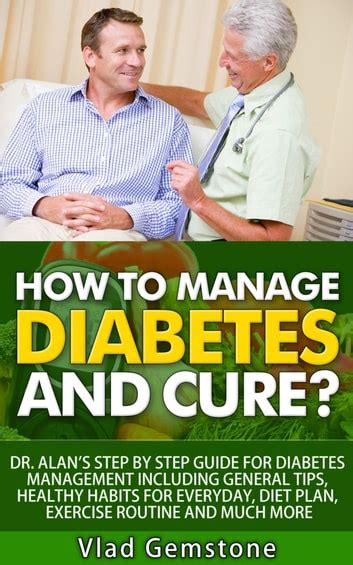 how to manage diabetes and cure? dr alans step Doc