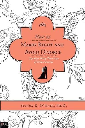 how to marry right and avoid divorce how to marry right and avoid divorce PDF