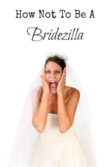 how to not be a bridezilla