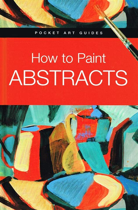 how to paint abstracts pocket art guides Doc