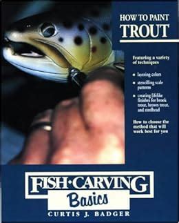 how to paint trout fish carving basics vol 3 Kindle Editon