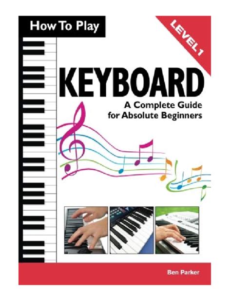 how to play keyboard a complete guide for absolute beginners Doc