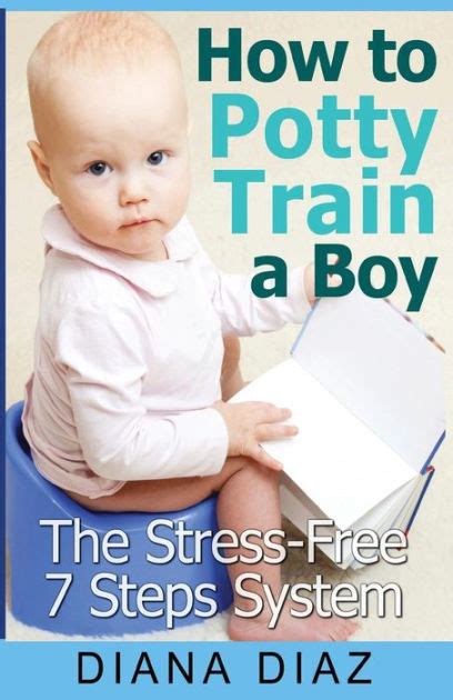 how to potty train a boy the stress free 7 steps system Doc