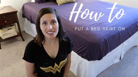 how to put a skirt on a bed