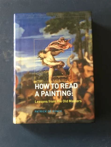 how to read a painting lessons from the old masters Epub