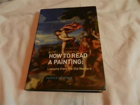 how to read a paintinglessons from the old masters PDF
