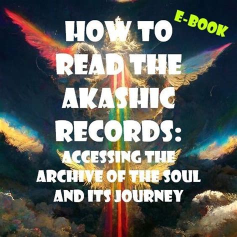 how to read the akashic records accessing the archive of the soul and its journey Doc