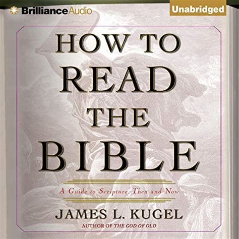 how to read the bible a guide to scripture then and now Reader