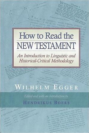 how to read the new testament an introduction to linguistic and historical critical methodology PDF