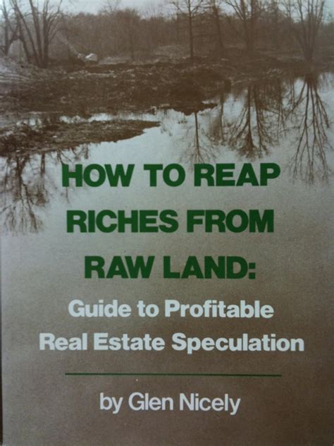 how to reap riches from raw land guide to profitable real estate speculation Kindle Editon