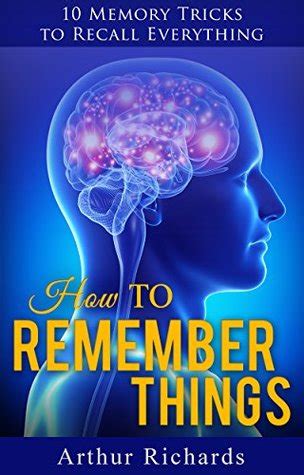 how to remember things 10 memory tricks to recall everything pdf Reader