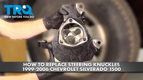 how to remove a steering knuckle from a chevy silverado Doc