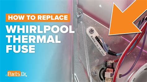 how to replace thermal fuse in whirlpool dryer Doc