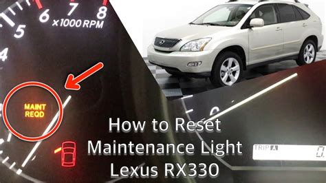 how to reset maintenance required light on lexus rx330 Epub