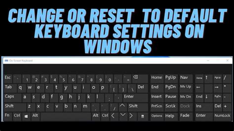 how to restore default keyboard settings in windows 7 Reader