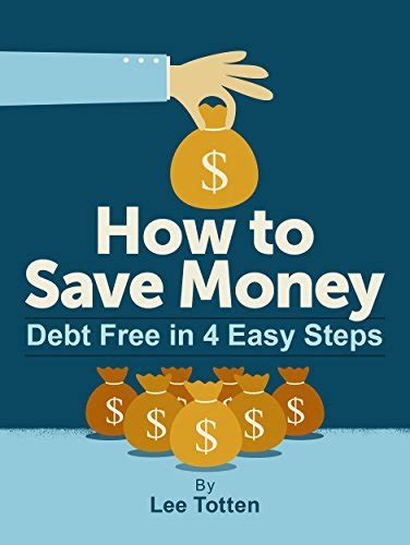 how to save money debt free in 4 easy steps Epub