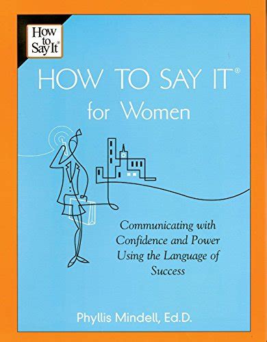 how to say it for women communicating with confidence and power using the language of success Reader