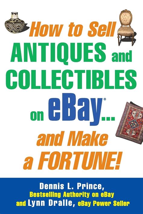 how to sell antiques and collectibles on ebay and make a fortune PDF