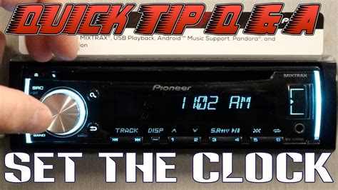 how to set the clock on my pioneer car stereo Doc