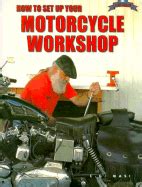 how to set up your motorcycle workshop designing tooling and stocking Kindle Editon