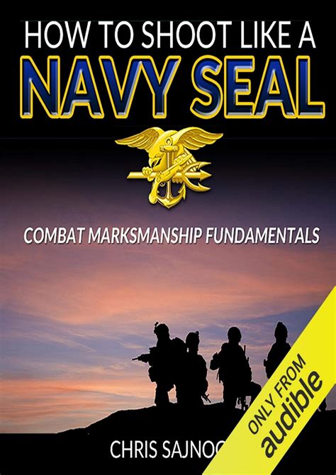 how to shoot like a navy seal combat marksmanship fundamentals Reader