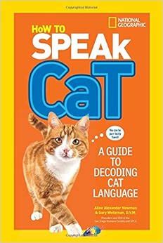 how to speak cat a guide to decoding cat language Kindle Editon