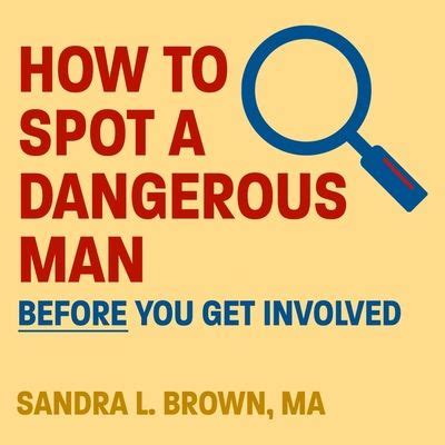 how to spot a dangerous man before you get involved Epub