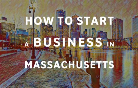 how to start a business in massachusetts how to start a business in massachusetts etrm Epub