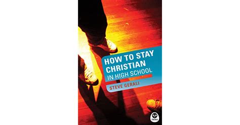 how to stay christian in high school Doc