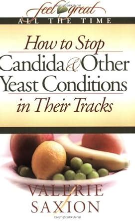 how to stop candida and other yeast conditions in their tracks Epub