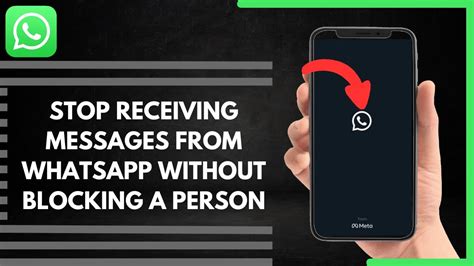 how to stop receiving messages on whatsapp without blocking