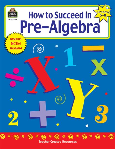 how to succeed in pre algebra grades 5 8 PDF