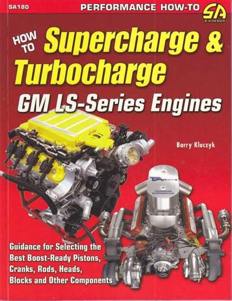 how to supercharge and turbocharge gm ls series engines Reader