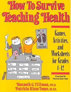 how to survive teaching health games activities and worksheets for grades 4 12 Reader