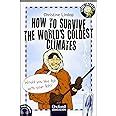 how to survive the worlds coldest climates trekkers Doc